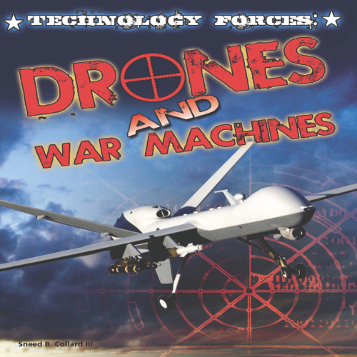 Technology Forces. Drones and War Machines