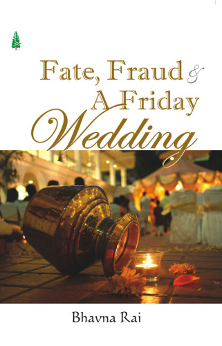 Fate, Fraud & a Friday Wedding