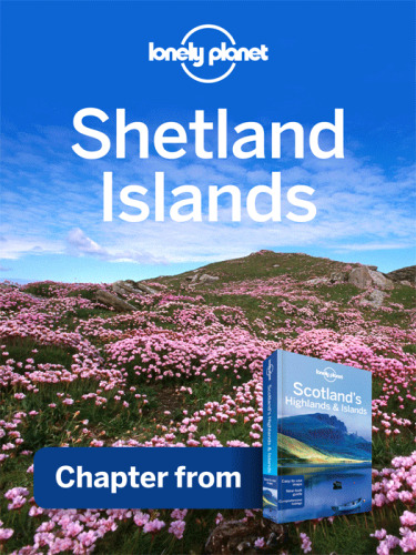 Shetland Islands. Chapter from Scotland's Highlands & Islands Travel Guide Book