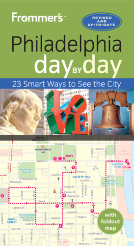 Frommer's Philadelphia day by day