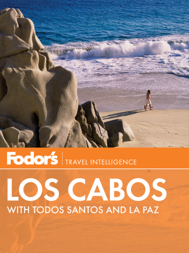Fodor's Los Cabos. Full-color Travel Guide Series, Book 3