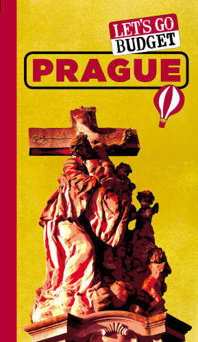 Let's Go Budget Prague. The Student Travel Guide