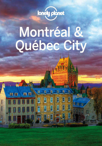 Montreal & Quebec City Guide