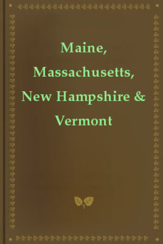 Maine, Massachusetts, New Hampshire & Vermont. The Best Organic Food Stores, Farmers' Markets & Vegetarian Restaurants