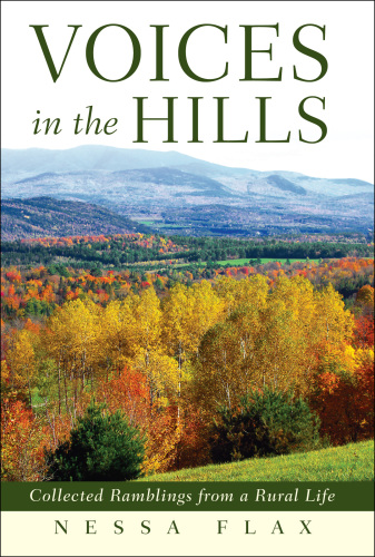 Voices in the Hills. Collected Ramblings from a Rural Life