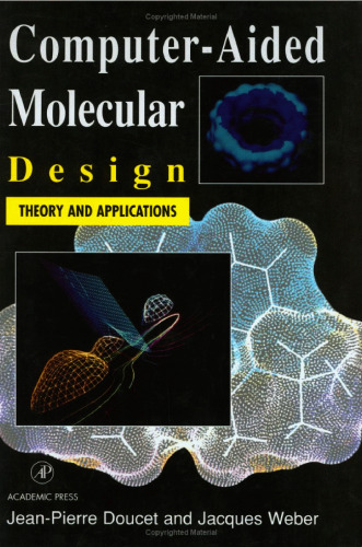 Computer-Aided Molecular Design: Theory and Applications