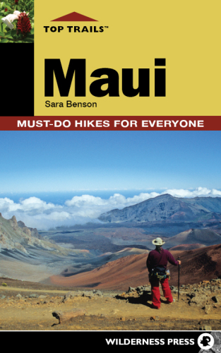 Maui. Must-Do Hikes for Everyone