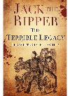 Jack the Ripper. The Terrible Legacy