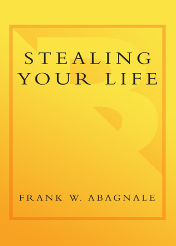 Stealing Your Life. The Ultimate Identity Theft Prevention Plan