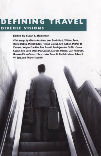 Defining Travel. Diverse Visions