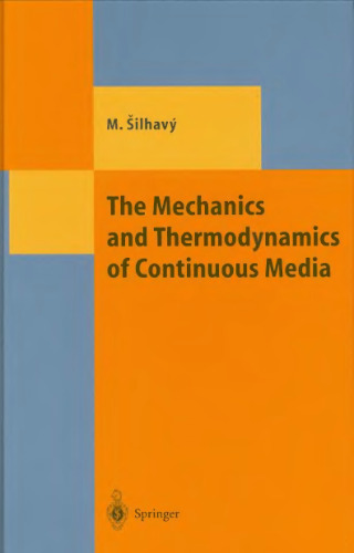 The mechanics and thermodynamics of continuous media