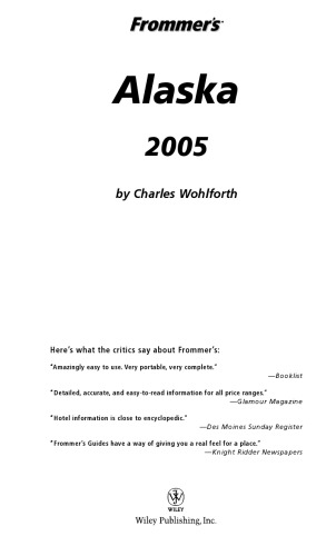 Frommer's Alaska 2005. Frommer's Complete Series, Book 68