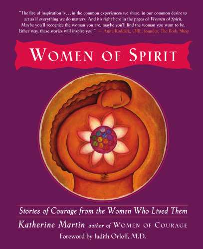 Women of Spirit. Stories of Courage from the Women Who Lived Them