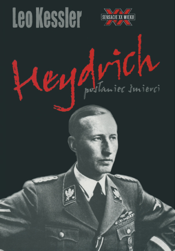 Heydrich. Henchman of Death