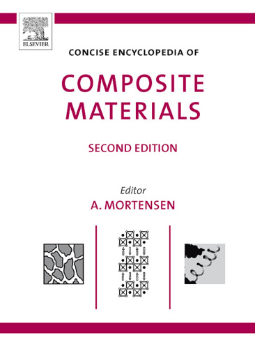 Concise Encyclopedia of Composite Materials, Second Edition