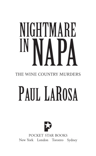 Nightmare in Napa. The Wine Country Murders