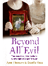 Beyond All Evil. Two monsters, two mothers, a love that will last forever