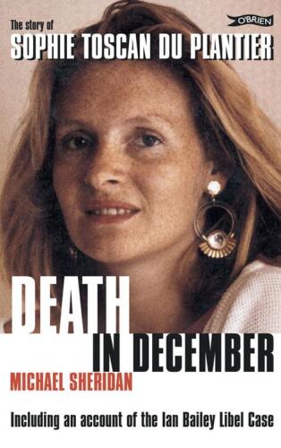 Death in December. The Story of Sophie Toscan du Plantier