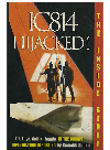 IC 814 Hijacked. The Inside Story