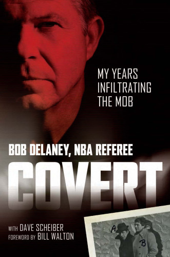 Covert. My Years Infiltrating the Mob