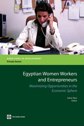 Egyptian Women Workers and Entrepreneurs