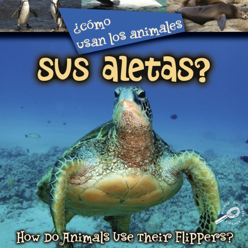 ¿Cómo Usan Los Animales Sus Aletas?