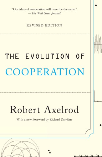 The evolution of cooperation - revised edition