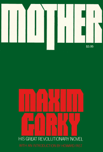 Mother: The Great Revolutionary Novel