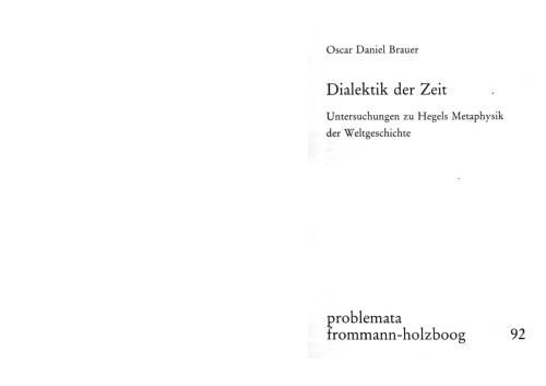 Dialektik der Zeit. Untersuchungen zu Hegels Metaphysik der Weltgeschichte