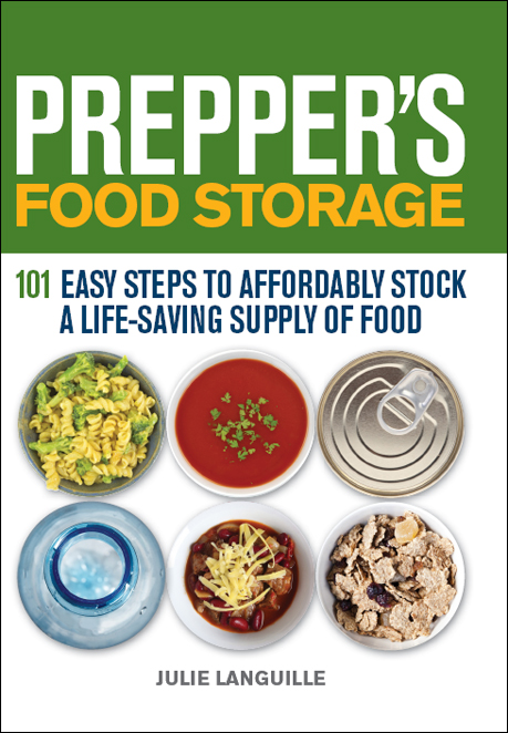 Prepper's food storage : 101 easy steps to affordably stock a life-saving supply of food