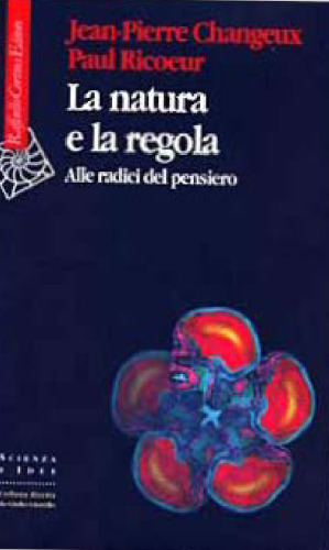 La natura e la regola. Alle radici del pensiero