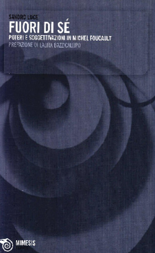 Fuori di sé. Poteri e soggettivazioni in Michel Foucault