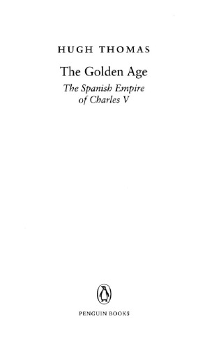 The Golden Age: the Spanish Empire of Charles V