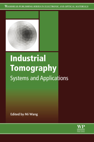 Industrial Tomography: Systems and Applications