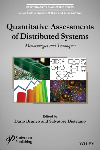 Quantitative Assessments of Distributed Systems: Methodologies and Techniques