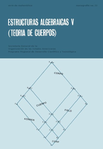 Estructuras algebraicas V (Teoría de cuerpos)