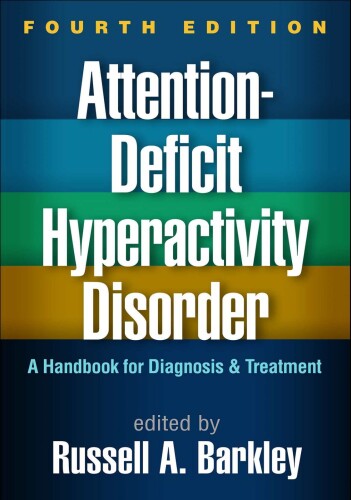 Attention-Deficit Hyperactivity Disorder: A Handbook for Diagnosis and Treatment