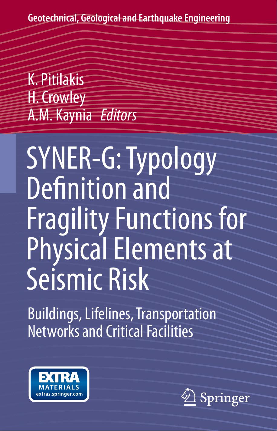 SYNER-G: Typology Definition and Fragility Functions for Physical Elements at Seismic Risk