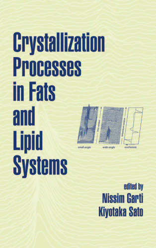 Crystallization Processes in Fats and Lipid Systems