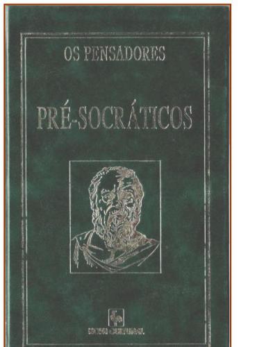 Os Pré-Socráticos