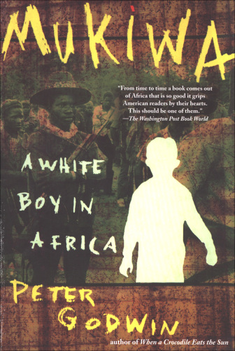 Mukiwa: A White Boy in Africa