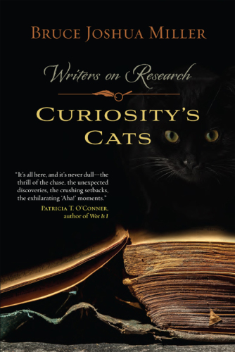 Curiosity's Cats: Writers on Research