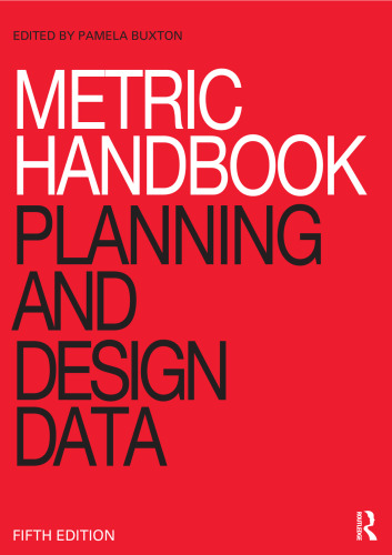 Metric Handbook: Planning and Design Data
