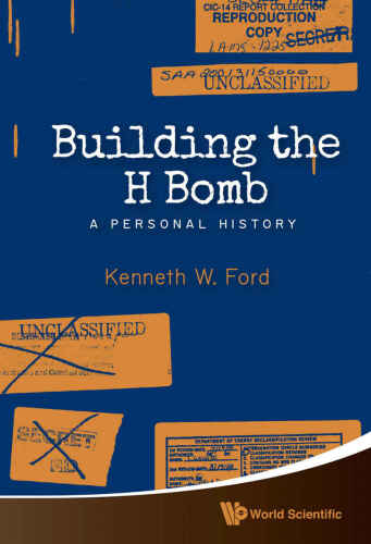 Building the H Bomb: A Personal History