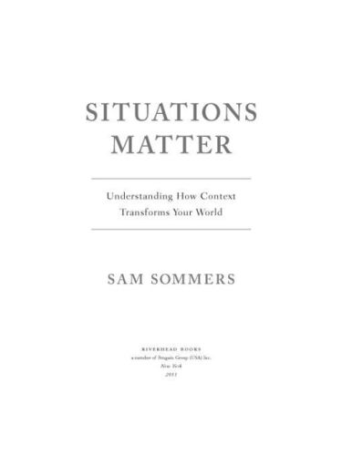 Situations Matter: Understanding How Context Transforms Your World