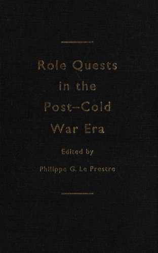 Role Quests in the Post-Cold War Era: Foreign Policies in Transition