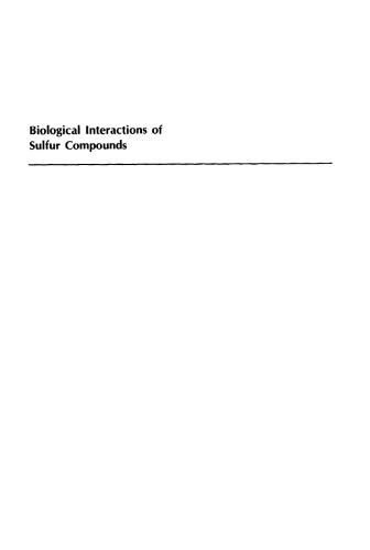 Biological Interactions Of Sulfur Compounds