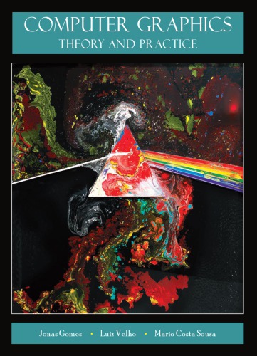 Computer Graphics : Theory and Practice