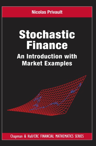 Stochastic Finance : An Introduction with Market Examples