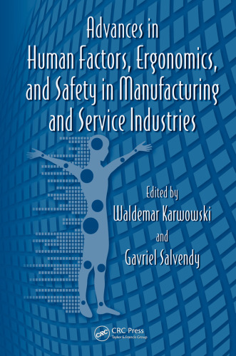 Advances in human factors, ergonomics, and safety in manufacturing and service industries